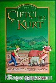 Çiftçi ile Kurt