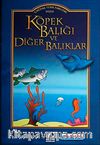 Köpek Balığı ve Diğer Balıklar
