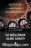 İyi Müslüman Olma Sanatı