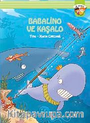 Babalino ve Kaşalo / İlk Romanım