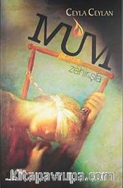 Mum <br /> Zehir ve Şifa