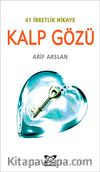 41 İbretlik Hikaye Kalp Gözü