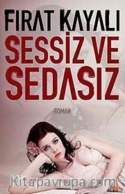 Sessiz ve Sedasız