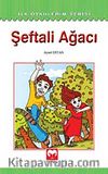 Şeftali Ağacı / İlk Öykülerim Serisi