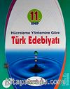 11. Sınıf Hücreleme Yöntemine Göre Türk Edebiyatı Konu Anlatımlı