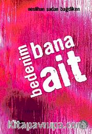 Bedenim Bana Ait