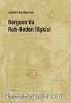 Bergson'da Ruh-Beden İlişkisi