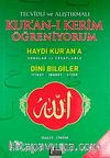 Tecvidli ve Alıştırmalı Kur'an-ı Kerim Öğreniyorum & Haydi Kur'an'a Sorular ve Cevaplarla Dini Bilgiler İtihat-İbadet-Siyer