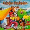 Kulağını Kaybeden Çocuk
