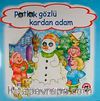 Patlak Gözlü Kardan Adam