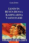 Lenin'in Bütün Dünya Kadınlarına Vasiyetleri