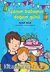 Canım Babamın Doğum Günü