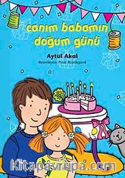 Canım Babamın Doğum Günü