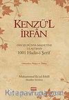 Kenzü'l İrfan & Din ve Dünya Saadetine Ulaştıran 1001 Hadis-i Şerif