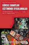 Görsel Sanatlar Eğitiminde Uygulamalar & 196  Uygulama Biçimi İle