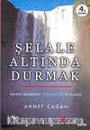 Şelale Altında Durmak & hayat Akarken 
