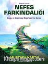 Nefes Farkındalığı & Duygu ve Düşünceyi Özgürleştirme Sanatı