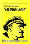 Edebiyat ve Sinemada Yaşayan Lenin