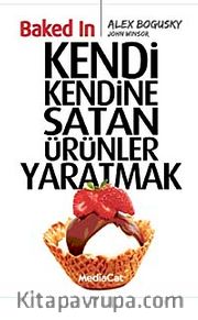 Baked In-Kendi Kendine Satan Ürünler Yaratmak