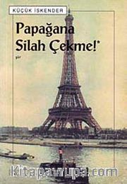 Papağana Silah Çekme!