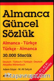 Almanca Güncel Sözlük <br /> Almanca-Türkçe Türkçe-Almanca 30.000 Sözcük