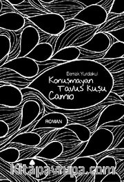 Konuşmayan Tavus Kuşu Camio