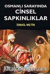 Osmanlı Sarayında Cinsel Sapkınlıklar