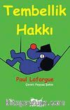 Tembellik Hakkı