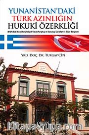 Yunanistan'daki Türk Azınlığın Hukuki Özerkliği