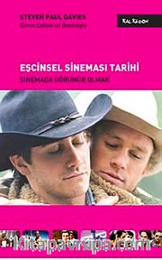 Eşcinsel Sineması Tarihi <br /> Sinemada Görünür Olmak
