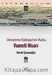 Devşirme Eşiktaşı'nın Ruhu Rumeli Hisarı-76