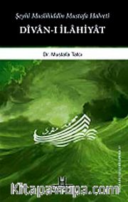 Şeyh Muslihittin Mustafa Halveti Divan-ı İlahiyat