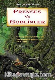 Prenses ve Goblinler 1. Kitap