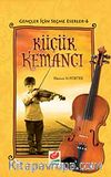 Küçük Kemancı / Gençler İçin Seçme Eserler-6