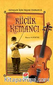Küçük Kemancı / Gençler İçin Seçme Eserler-6