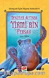 Denizler Altında Yirmi Bin Fersah / Gençler İçin Seçme Eserler-4