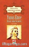 Yunus Emre Divanı'ndan Seçmeler / Türk ve Dünya Edebiyatından Seçmeler-2