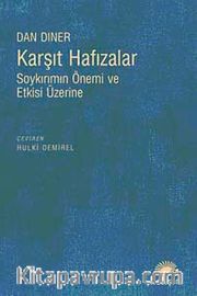 Karşıt Hafızalar <br /> Soykırımın Önemi ve Etkisi Üzerine