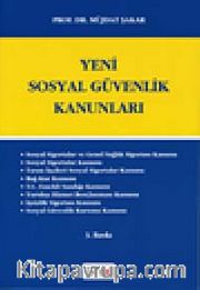 Yeni Sosyal Güvenlik Kanunları