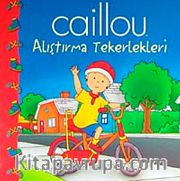 Caillou Alıştırma Tekerlekleri