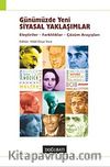 Günümüzde Yeni Siyasal Yaklaşımlar & Eleştiriler-Farklılıklar-Çözüm Arayışları