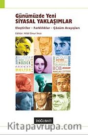 Günümüzde Yeni Siyasal Yaklaşımlar <br /> Eleştiriler-Farklılıklar-Çözüm Arayışları