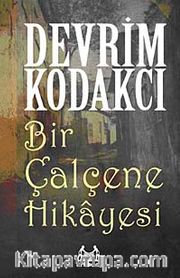 Bir Çalçene Hikayesi