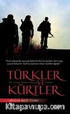 Türkler ve Kürtler & Bir Sosyal Rehabilitasyon Projesi