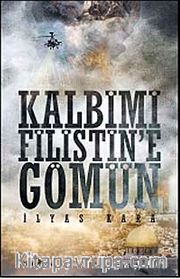 Kalbimi Filistine Gömün