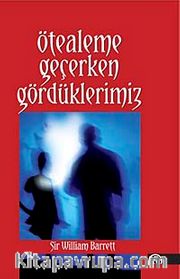 Ötealeme Geçerken Gördüklerimiz