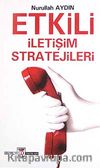 Etkili İletişim Stratejileri