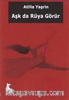 Aşk da Rüya Görür