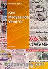 Kürt Medyasında Yirmi Yıl