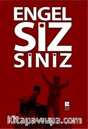 Engel Sizsiniz